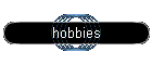 hobbies